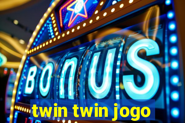 twin twin jogo