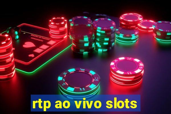 rtp ao vivo slots