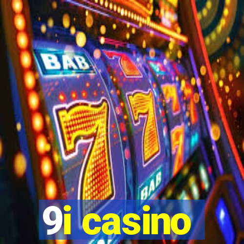 9i casino