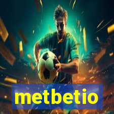 metbetio