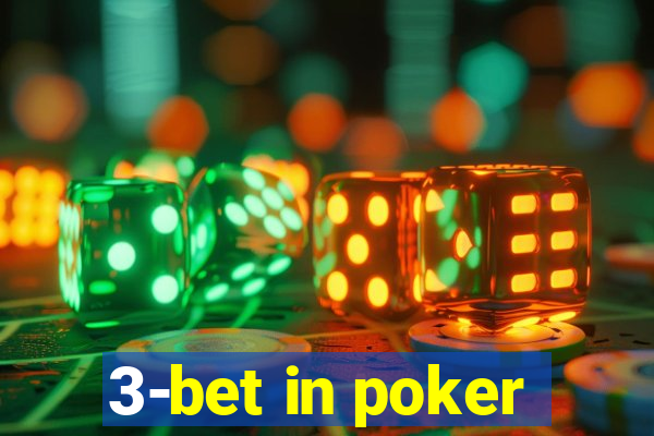 3-bet in poker