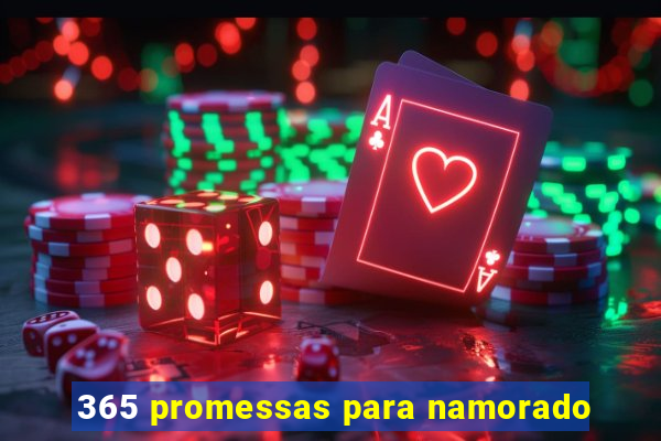 365 promessas para namorado