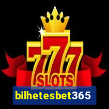 bilhetesbet365