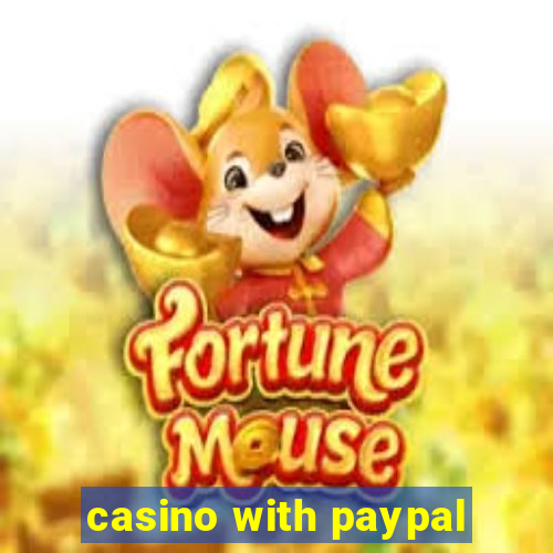 casino with paypal