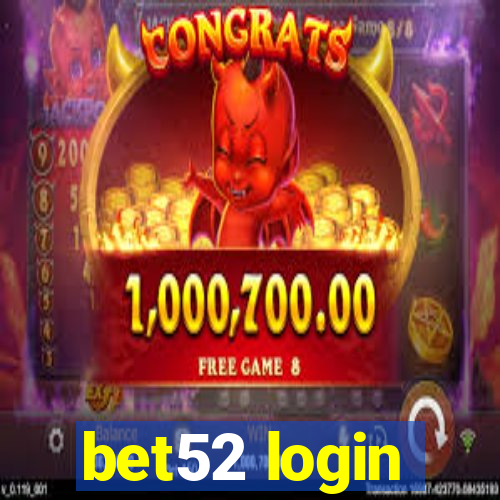 bet52 login