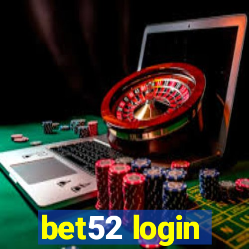 bet52 login