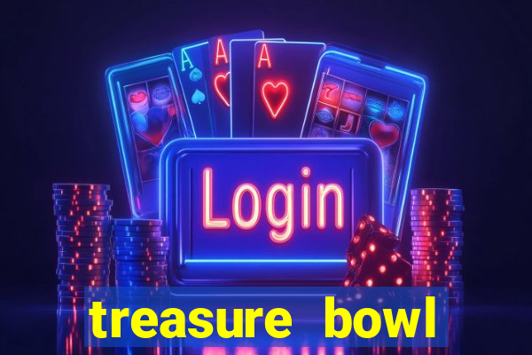 treasure bowl horário pagante