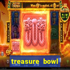 treasure bowl horário pagante