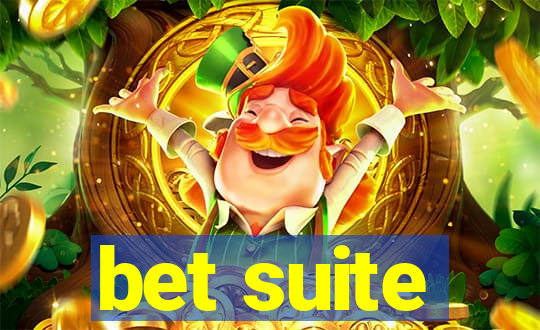 bet suite