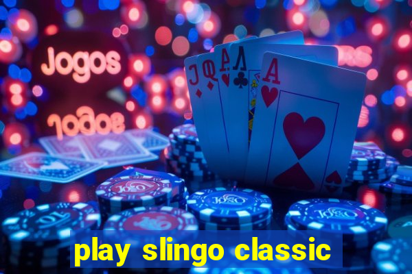 play slingo classic