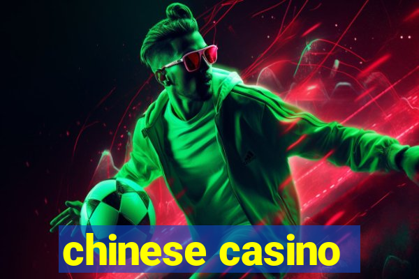 chinese casino