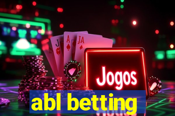 abl betting