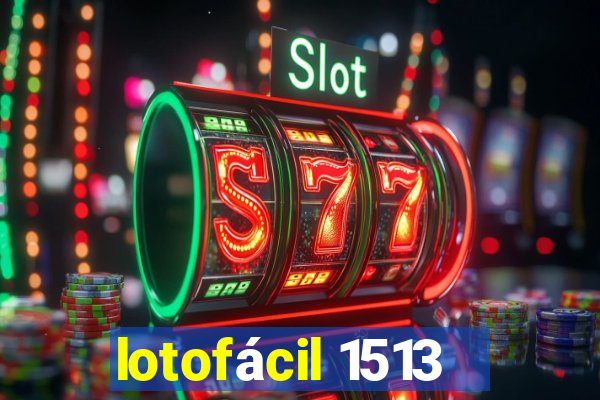 lotofácil 1513