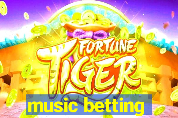 music betting