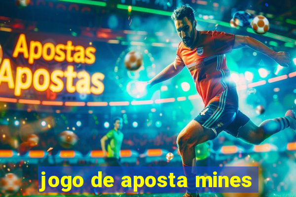 jogo de aposta mines