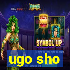 ugo sho