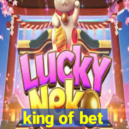 king of bet