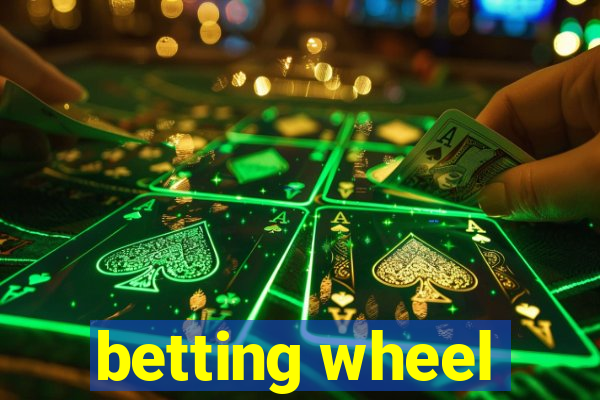 betting wheel