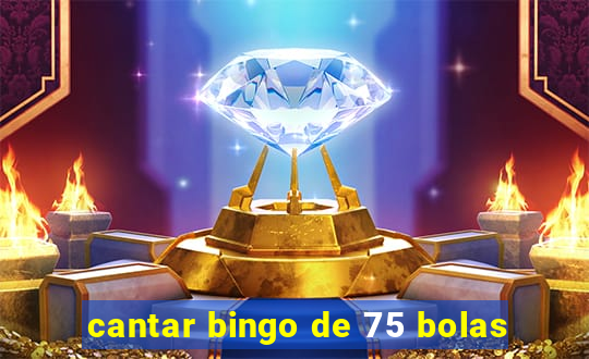 cantar bingo de 75 bolas