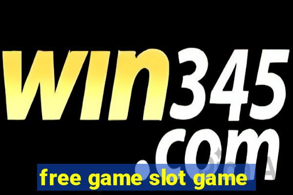 free game slot game