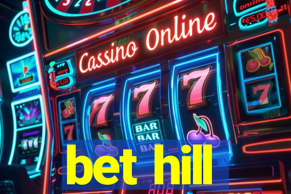 bet hill