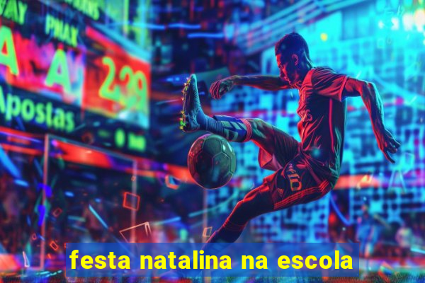 festa natalina na escola