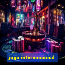 jogo internacuonal