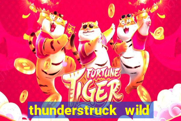 thunderstruck wild lightning slots