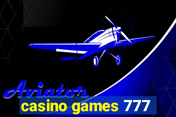 casino games 777