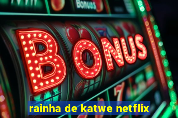 rainha de katwe netflix