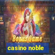 casino noble