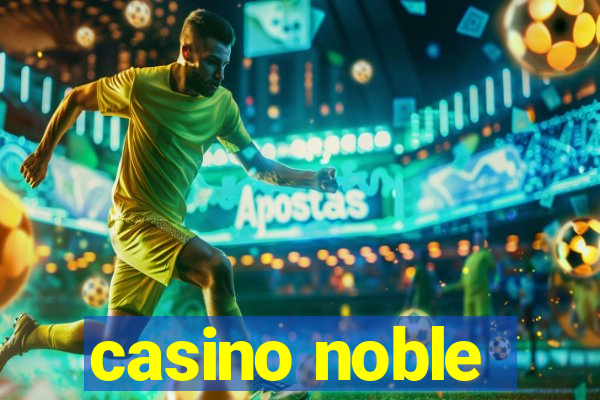 casino noble