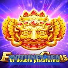 br double plataforma