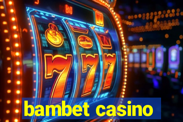 bambet casino