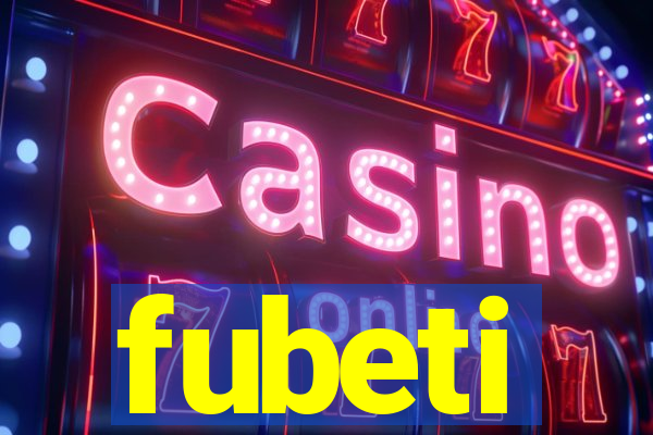 fubeti