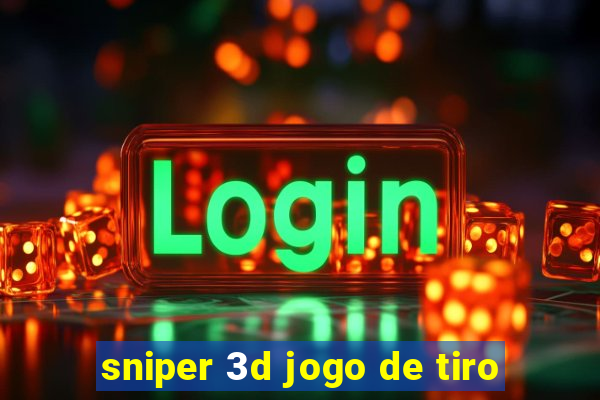 sniper 3d jogo de tiro