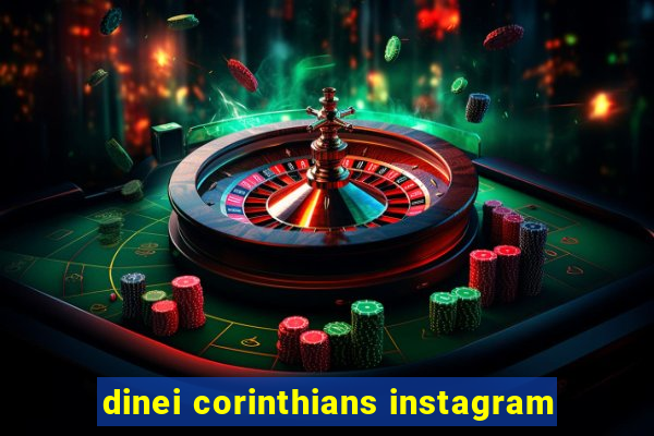 dinei corinthians instagram