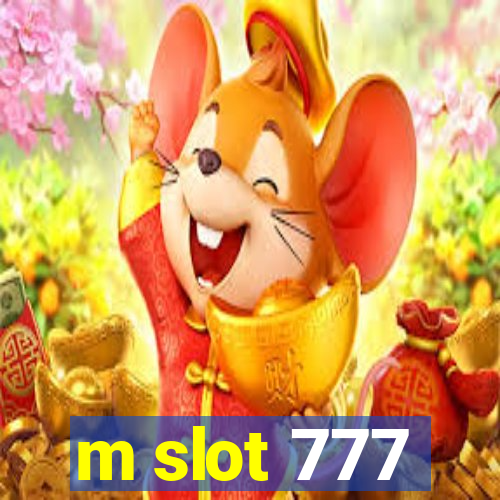 m slot 777