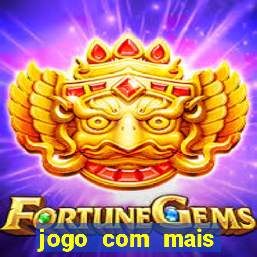 jogo com mais probabilidade de ganhar