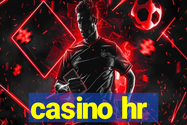 casino hr