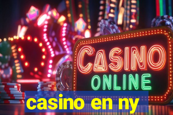 casino en ny