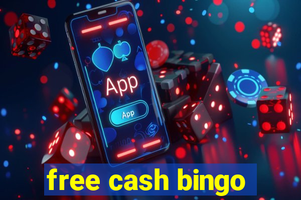 free cash bingo