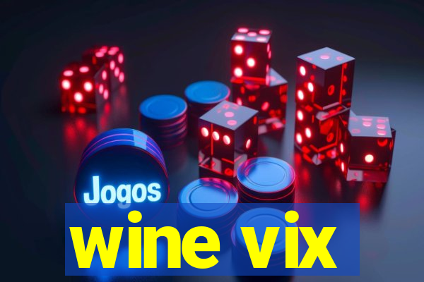 wine vix