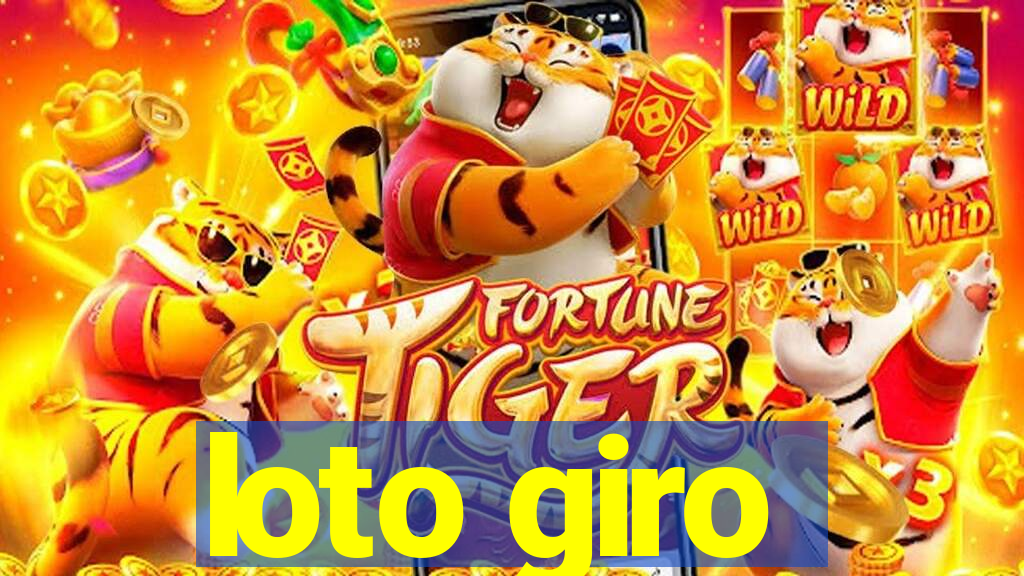 loto giro