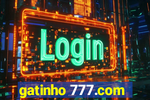 gatinho 777.com