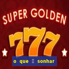 o que 茅 sonhar com estupro