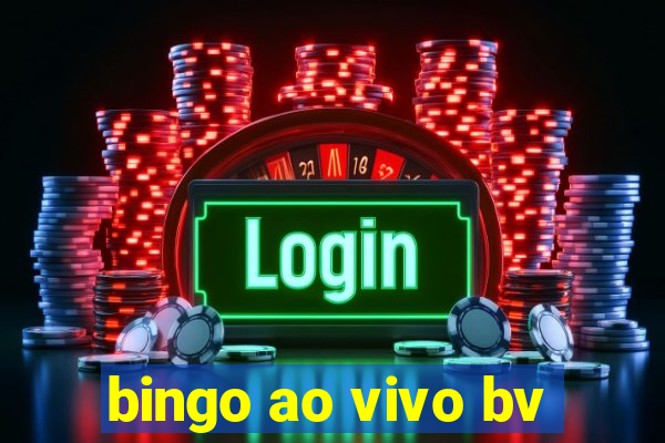 bingo ao vivo bv