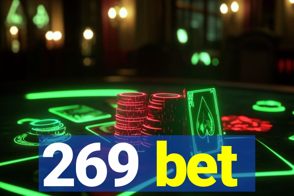 269 bet