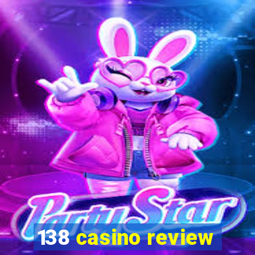 138 casino review