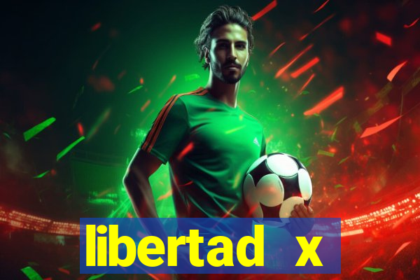 libertad x universidad católica palpite